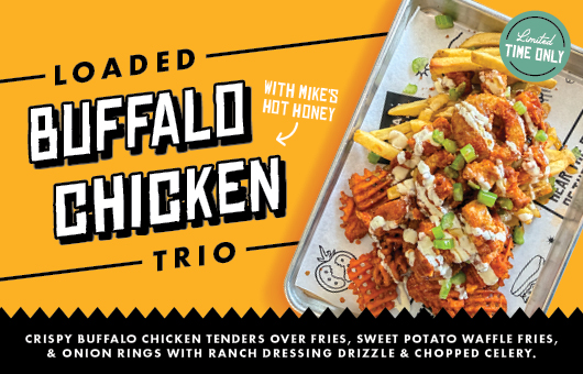 Yellas Loaded Buffalo Chicken Trio Limited Time Offer